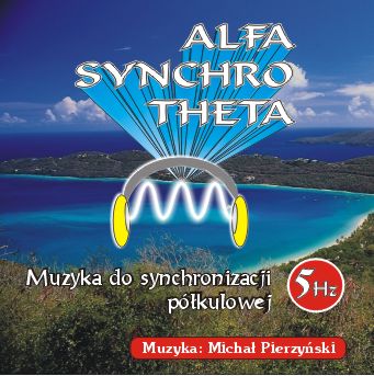 Alfa Synchro Theta 5Hz CD AUDIO - Alfa synchro theta 5Hz okładka CD.jpg